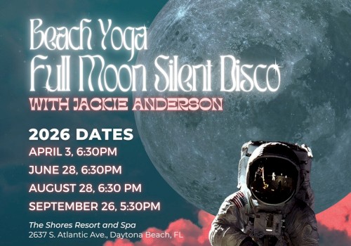 A cosmic beach yoga event poster: “Beach Yoga, Full Moon Silent Disco” with Jackie Anderson, 2026 dates, and resort venue details.