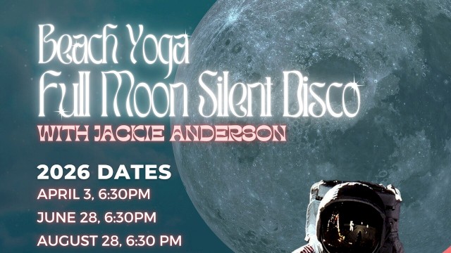 A cosmic beach yoga event poster: “Beach Yoga, Full Moon Silent Disco” with Jackie Anderson, 2026 dates, and resort venue details.